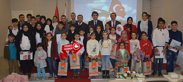 Türk ve Suriyeli Çocuklardan; Kardeşlik Buluşması