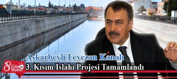Aşkarbeyli Feyezan Kanalı 3. Kısım Islahı Projesi Tamamlandı