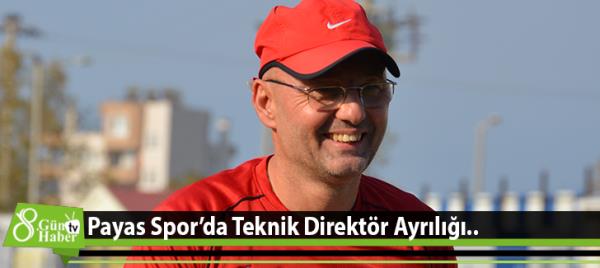 Payas Sporda Teknik Direktör Ayrılığı..