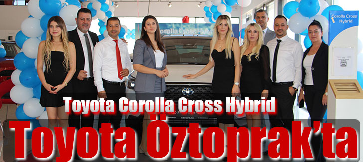  Toyota Corolla Cross Hybrid Toyota Öztoprak’ta