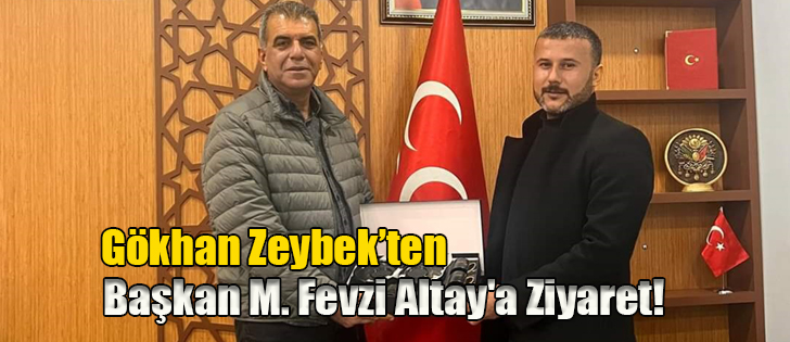 Başkan M. Fevzi Altay'a Ziyaret!