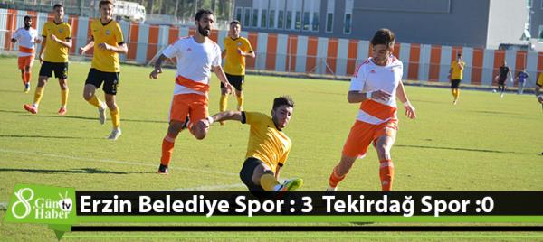 Erzin Belediye Spor : 3  Tekirdağ Spor :0 