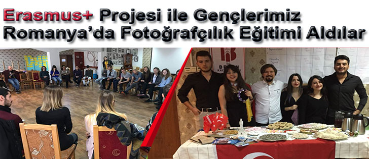 Erasmus+ Projesi ile Gençlerimiz Romanyada Fotoğrafçılık Eğitimi Aldılar