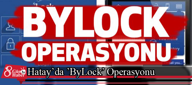 Hatayda ByLock Operasyonu