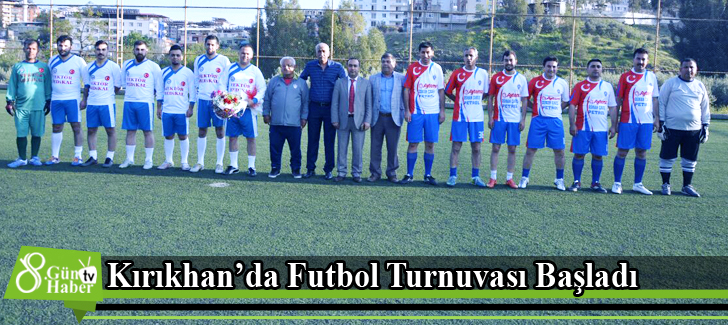 Kırıkhan'da Futbol Turnuvası Başladı