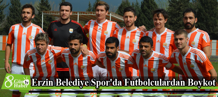Erzin Belediye Spor'da Futbolculardan Boykot
