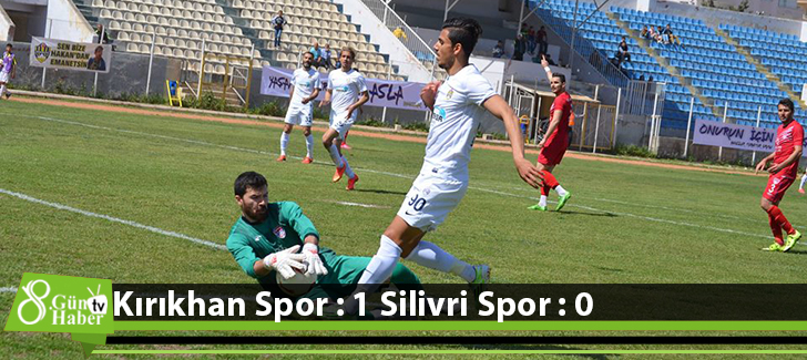 Kırıkhan Spor : 1 Silivri Spor : 0