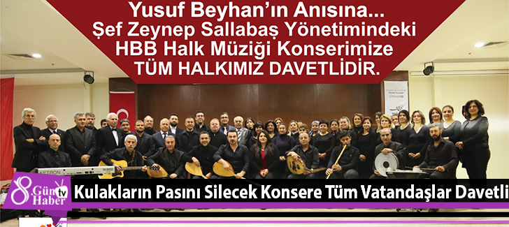 HBB Türk Halk Müziği Korosu Sanatseverlerle Buluşacak...