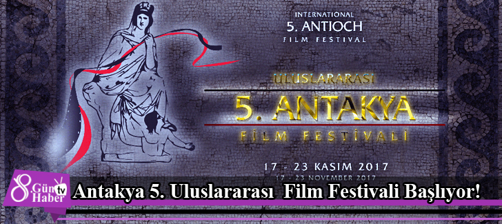 Antakya 5. Uluslararası  Film Festivali Başlıyor!