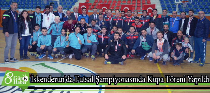 İskenderun'da Futsal Şampiyonasında Kupa Töreni Yapıldı