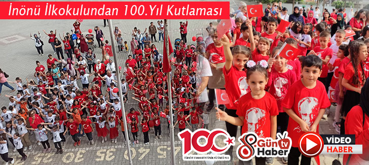 İnönü İlkokulundan 100.Yıl Kutlaması