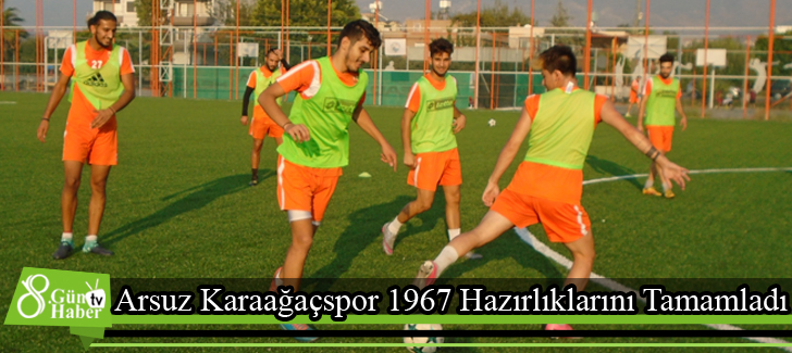 Arsuz Karaağaçspor 1967 Hazırlıklarını Tamamladı