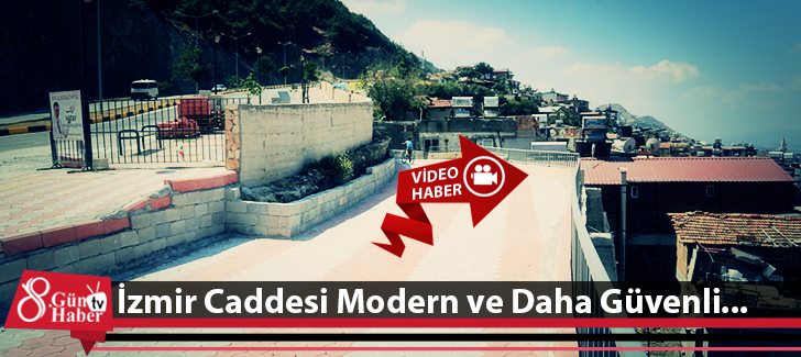 İzmir Caddesi Modern ve Daha Güvenli...