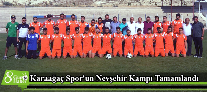 Karaağaç Spor'un Nevşehir Kampı Tamamlandı