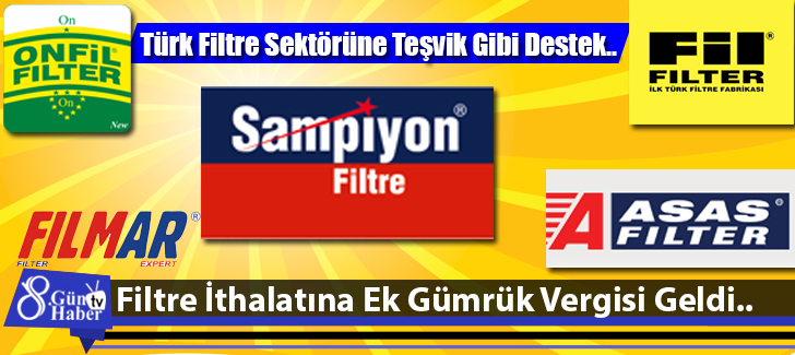 Türk Filtre Sektörüne Teşvik Gibi Destek..