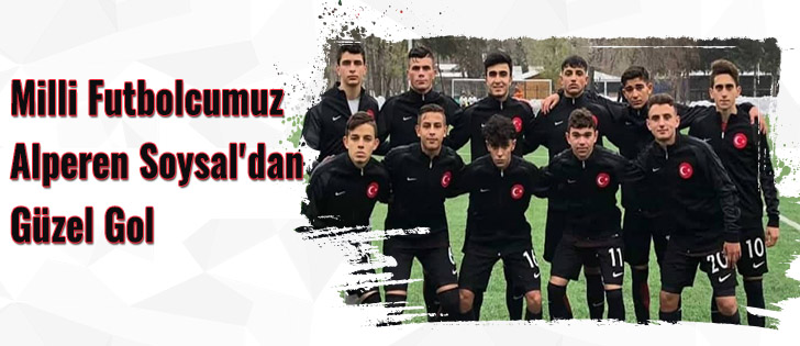  Milli Futbolcumuz Alperen Soysal'dan Güzel Gol
