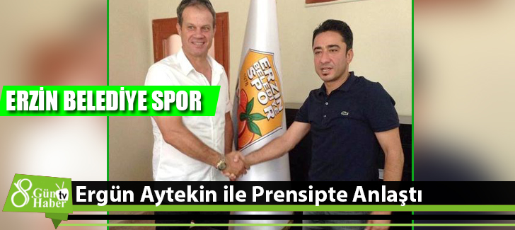 Erzin Belediye Spor Ergün Aytekin ile Prensipte Anlaştı