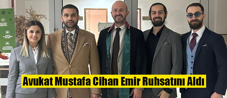 Avukat Mustafa Cihan Emir Ruhsatını Aldı