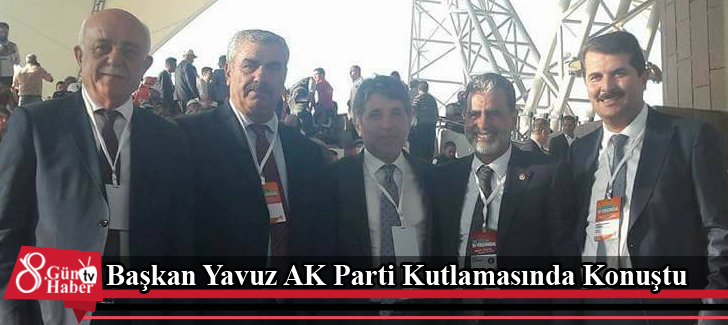 Başkan Yavuz AK Parti Kutlamasında Konuştu 