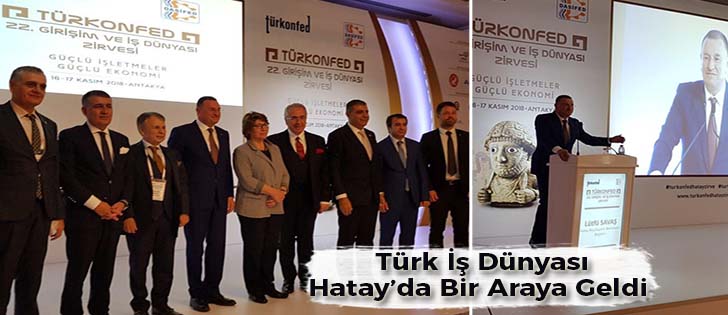 Türk İş Dünyası Hatayda Bir Araya Geldi