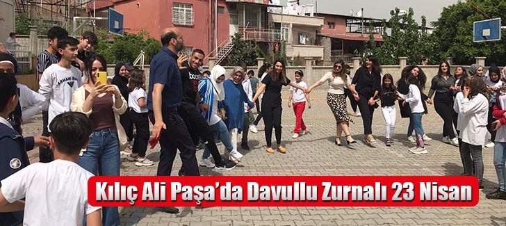 Kılıç Ali Paşa’da Davullu Zurnalı 23 Nisan