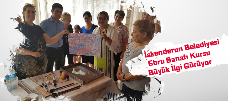 İskenderun Belediyesi Ebru Sanatı Kursu Büyük İlgi Görüyor