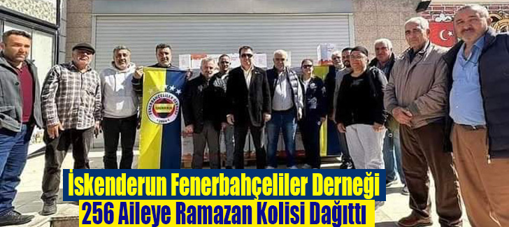 İskenderun Fenerbahçeliler Derneği 256 Aileye Ramazan Kolisi Dağıttı 
