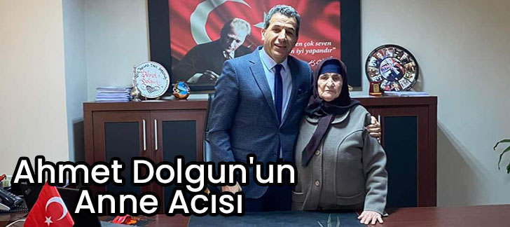 Ahmet Dolgun'un Anne Acısı