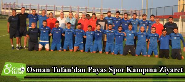 Osman Tufan'dan Payas Spor Kampına Ziyaret 