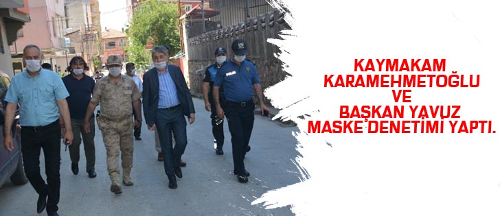  Kaymakam Karamehmetoğlu Ve Başkan Yavuz Maske Denetimi Yaptı.