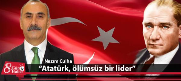Atatürk, ölümsüz bir lider