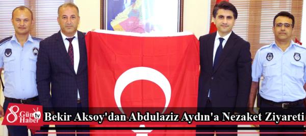 Bekir Aksoy'dan Abdulaziz Aydın'a Nezaket Ziyareti