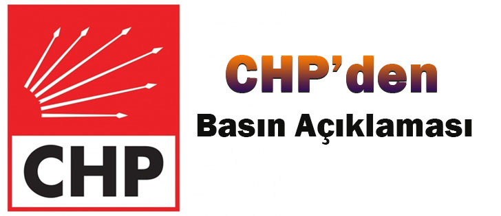 CHP’den Basın Açıklaması