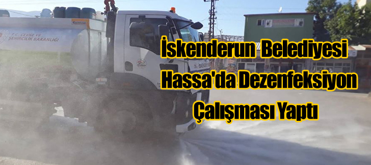 İskenderun  Belediyesi  Hassada Dezenfeksiyon Çalışması Yaptı 