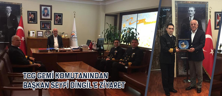 TCG Gemi Komutanından Başkan Seyfi Dingile Ziyaret