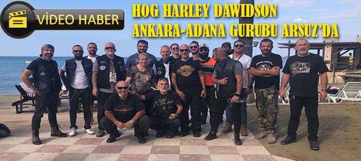 HOG Harley Dawidson Ankara-Adana  Gurubu Arsuz'da