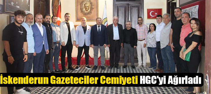 İskenderun Gazeteciler Cemiyeti HGC'yi Ağırladı