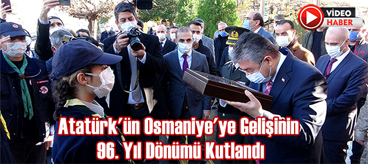 Atatürk'ün Osmaniye'ye gelişinin 96. yıl dönümü kutlandı
