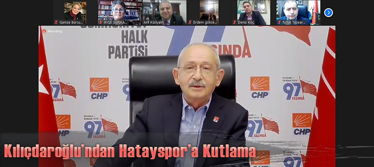 Kılıçdaroğlu'ndan Hatayspor'a Kutlama 
