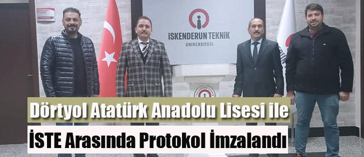 Dörtyol Atatürk Anadolu Lisesi ile İSTE Arasında Protokol İmzalandı