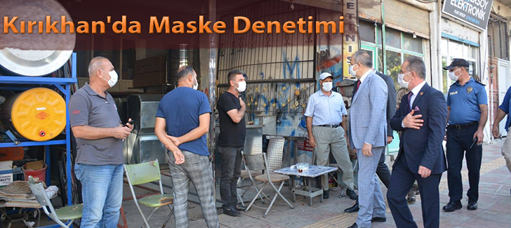Kırıkhan'da Maske Denetimi