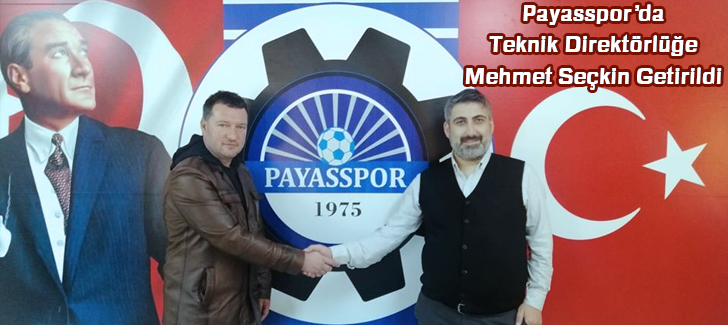 Payassporda teknik direktörlüğe Mehmet Seçkin getirildi
