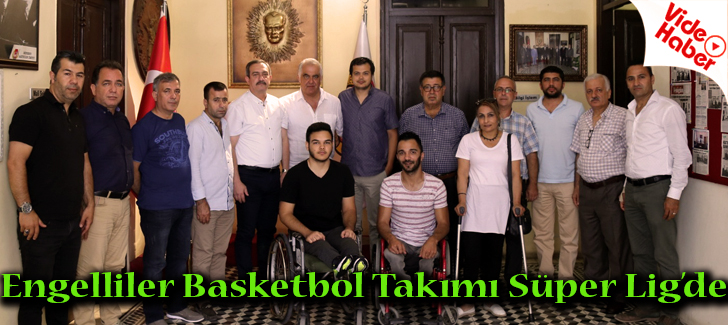 Engelliler Basketbol Takımı Süper Lig'de..