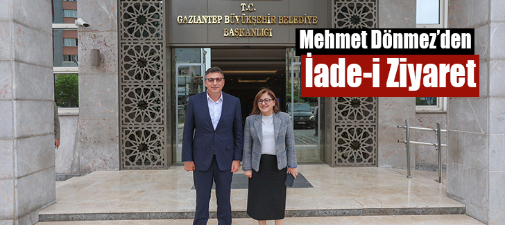 Mehmet Dönmez’den   İade-i Ziyaret