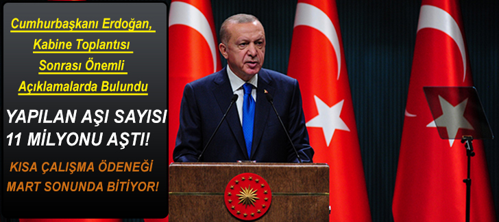 Cumhurbaşkanı Erdoğan'dan Kabine Toplantısı  Sonrası Önemli  Açıklamalar!