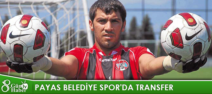 Payas Belediyespor'da Transfer..
