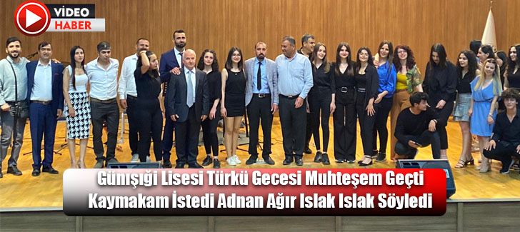 Günışıği Lisesi Türkü Gecesi Muhteşem Geçti 