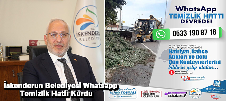 İskenderun Belediyesi Whatsapp Temizlik Hattı Kurdu