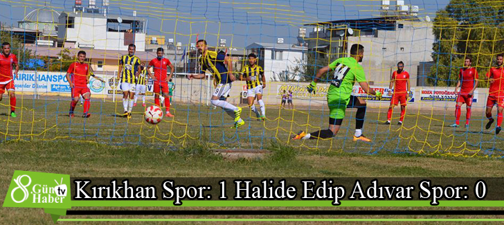 Kırıkhan Spor: 1 Halide Edip Adıvar Spor: 0