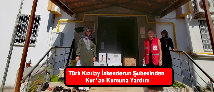 Türk Kızılay İskenderun Şubesinden Kur'an Kursuna Yardım 